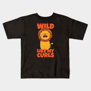 Wild Like My Curls Funny Lion Kids T-Shirt